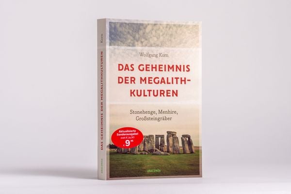 Produktbild: Das Geheimnis der Megalithkulturen. Stonehenge, Menhire, Gro&szlig;steingr&auml;ber