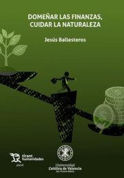 Produktbild: Dome&ntilde;ar las finanzas, cuidar la naturaleza