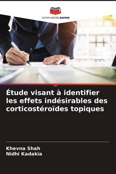 Produktbild: &Eacute;tude visant &agrave; identifier les effets ind&eacute;sirables des corticost&eacute;ro&iuml;des topiques