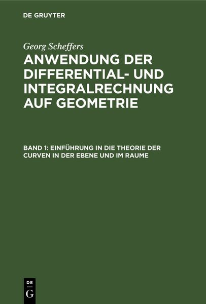 Produktbild: Einf&uuml;hrung in die Theorie der Curven in der Ebene und im Raume