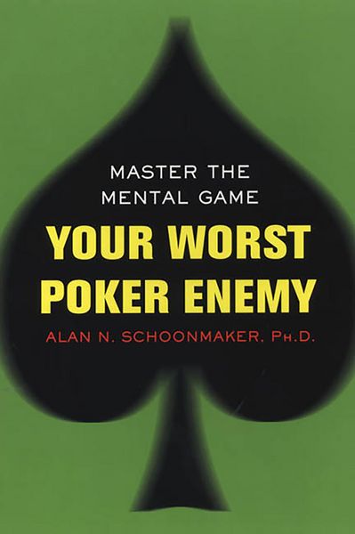 Produktbild: Your Worst Poker Enemy: Master The Mental Game