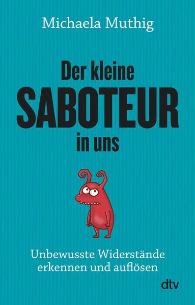 Produktbild: Der kleine Saboteur in uns