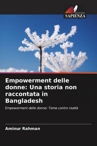 Produktbild: Empowerment delle donne: Una storia non raccontata in Bangladesh