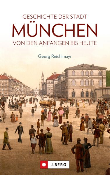 Produktbild: Die Geschichte der Stadt M&uuml;nchen