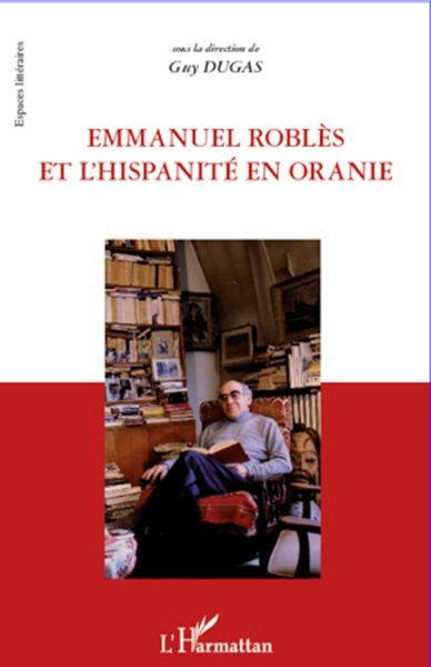 Produktbild: Emmanuel Robl&egrave;s et l'hispanit&eacute; en oranie
