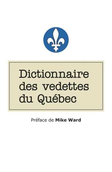 Produktbild: Dictionnaire des vedettes du Qu&eacute;bec