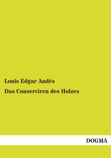 Produktbild: Das Conserviren des Holzes