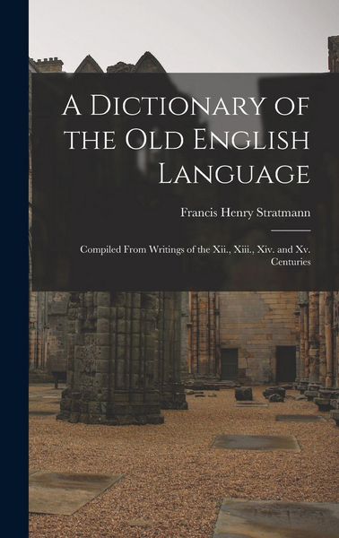 Produktbild: A Dictionary of the Old English Language