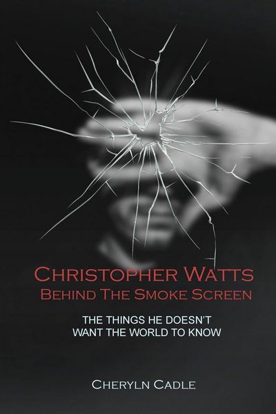 Produktbild: Christopher Watts Behind The Smoke Screen