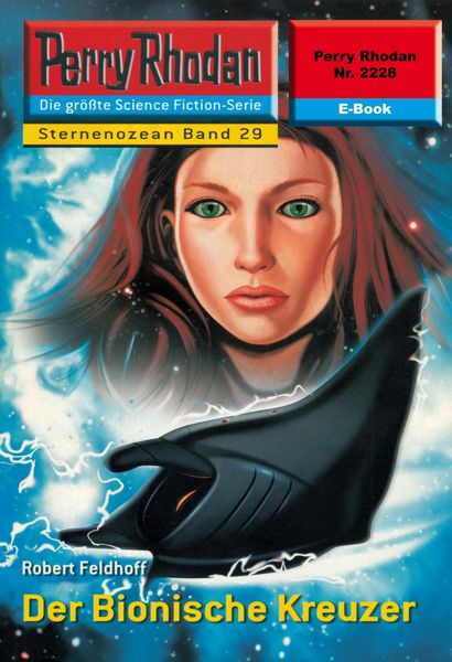 Produktbild: Perry Rhodan 2228: Der Bionische Kreuzer