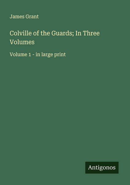 Produktbild: Colville of the Guards; In Three Volumes