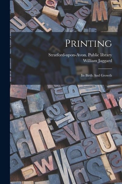 Produktbild: Printing: Its Birth And Growth