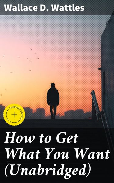 Produktbild: How to Get What You Want (Unabridged)
