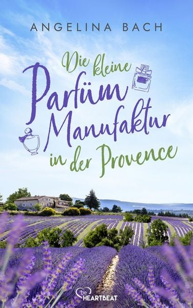 Produktbild: Die kleine Parf&uuml;m-Manufaktur in der Provence