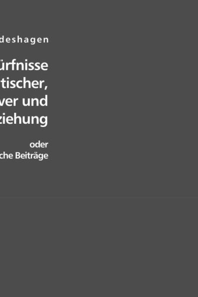 Hundeshagen, J: Zeitbedürfnisse, Taschenbuch von Johann Christian Hundeshagen, VDM, 9783836418966