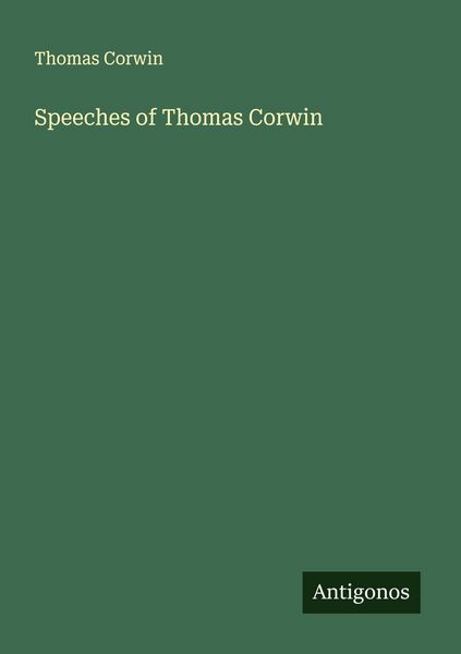 Produktbild: Speeches of Thomas Corwin