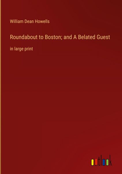 Produktbild: Roundabout to Boston; and A Belated Guest
