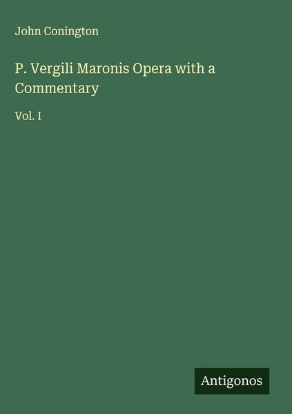 Produktbild: P. Vergili Maronis Opera with a Commentary