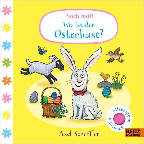 Such mal! Wo ist der Osterhase?, Gebundene Ausgabe von Axel Scheffler, Beltz Verlagsgruppe GmbH & Co. KG, 978-3-407-75295-6