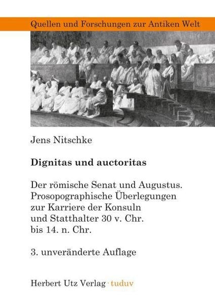Dignitas und auctoritas, Taschenbuch von Jens Nitschke, Utz, Herbert, 9783831681105