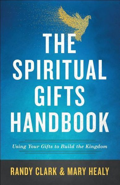 Produktbild: The Spiritual Gifts Handbook - Using Your Gifts to Build the Kingdom