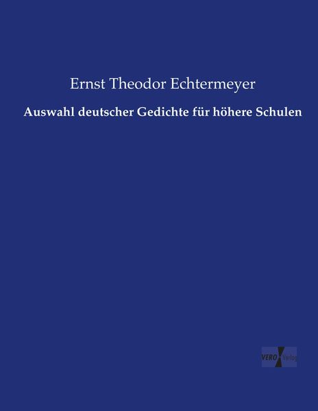 Produktbild: Auswahl deutscher Gedichte f&uuml;r h&ouml;here Schulen