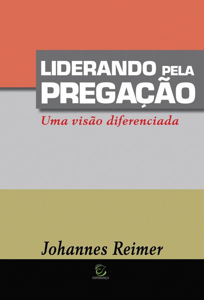 Produktbild: Liderando pela prega&ccedil;&atilde;o - eBook