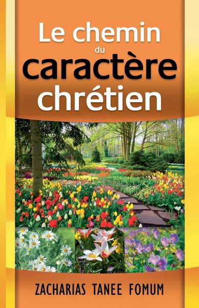 Produktbild: Le Chemin du Caract&egrave;re Chr&eacute;tien