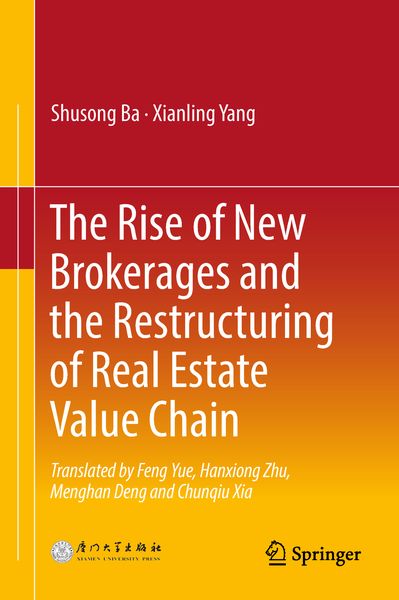 Produktbild: The Rise of New Brokerages and the Restructuring of Real Estate Value Chain