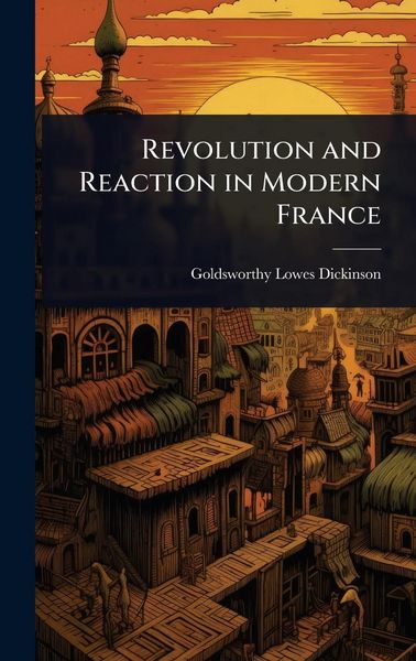 Produktbild: Revolution and Reaction in Modern France