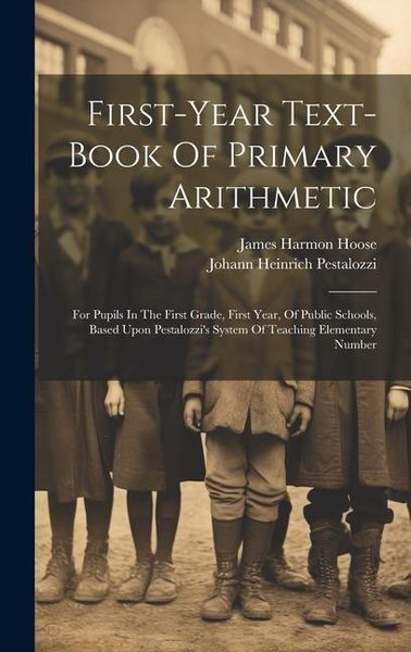 Produktbild: First-year Text-book Of Primary Arithmetic