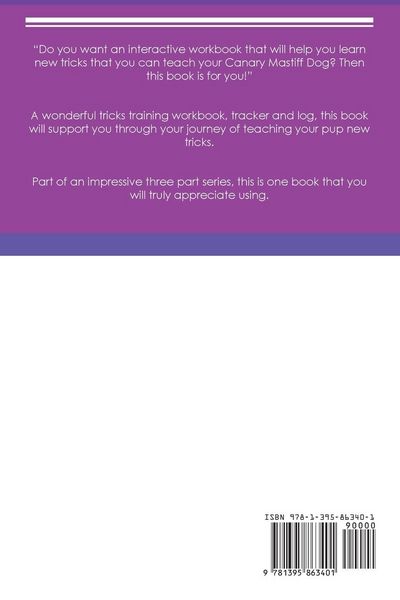 Produktbild: Canary Mastiff Dog (Perro de Presa Canario) Tricks Training Canary Mastiff Dog Tricks & Games Training Tracker & Workbook. Includes