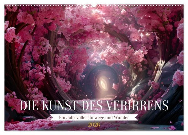 Produktbild: Die Kunst des Verirrens (Wandkalender 2026 DIN A2 quer), CALVENDO Monatskalender
