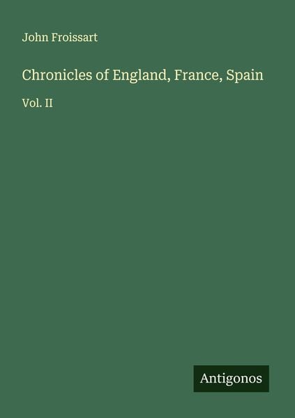 Produktbild: Chronicles of England, France, Spain