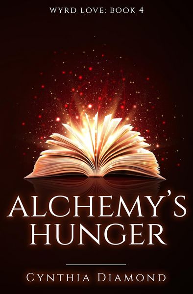 Produktbild: Alchemy's Hunger (Wyrd Love, #4)