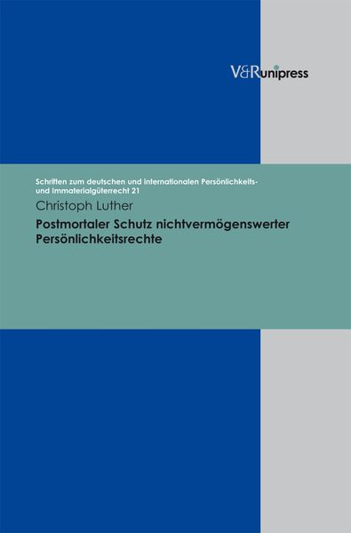 Produktbild: Postmortaler Schutz nichtverm&ouml;genswerter Pers&ouml;nlichkeitsrechte