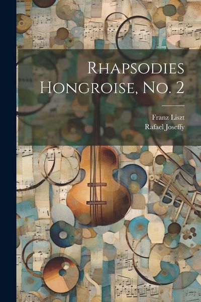 Produktbild: Rhapsodies Hongroise, no. 2