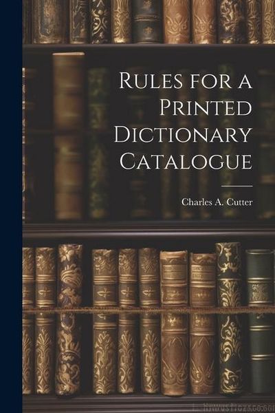 Produktbild: Rules for a Printed Dictionary Catalogue