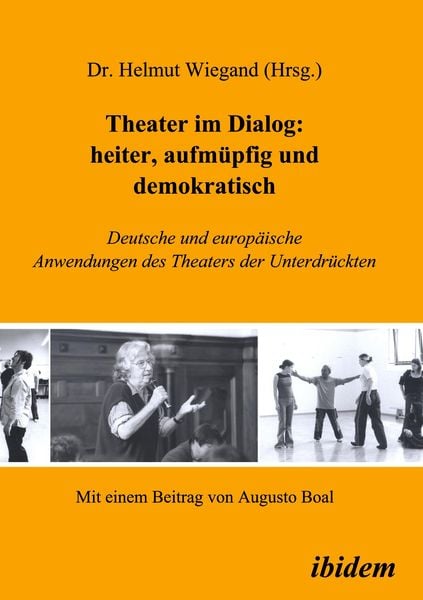 Produktbild: Theater im Dialog: heiter, aufm&uuml;pfig und demokratisch