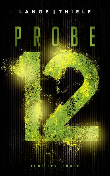 Probe 12, Taschenbuch von Kathrin Lange,Susanne Thiele, Lübbe