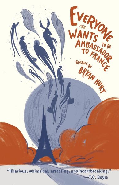 Produktbild: Everyone Wants To Be Ambassador to France