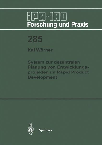 System zur dezentralen Planung von Entwicklungsprojekten im Rapid Product Development, Taschenbuch von Kai Wörner, Springer Berlin, 9783540656371