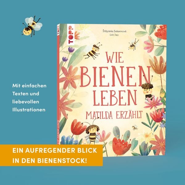 Produktbild: Wie Bienen leben. Matilda erz&auml;hlt.