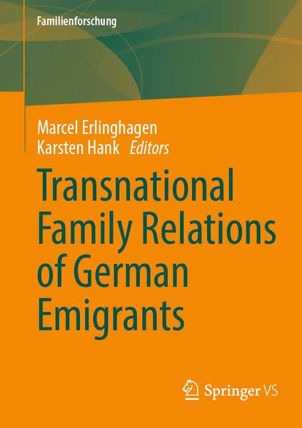 Produktbild: Transnational Family Relations of German Emigrants