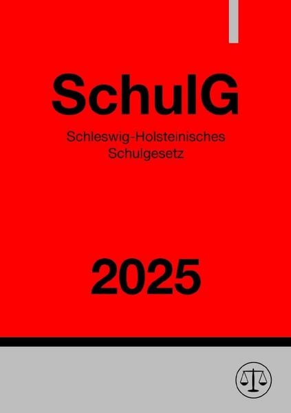 Produktbild: Schleswig-Holsteinisches Schulgesetz - SchulG 2025