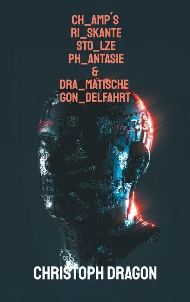 Produktbild: CHamp&acute;s RIskante STOlze PHantasie & DRAmatische GONdelfahrt