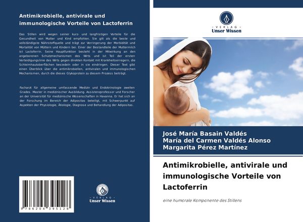 Antimikrobielle, antivirale und immunologische Vorteile von Lactoferrin, Taschenbuch von José María Basain Valdés , María del Carmen Valdés Alonso ,