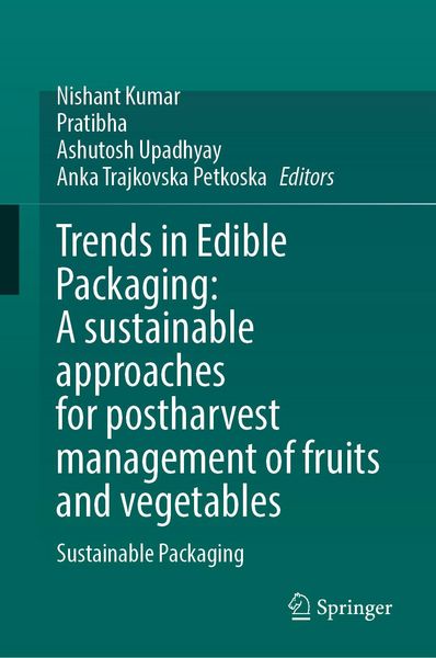 Produktbild: Trends in Edible Packaging: A sustainable approaches for postharvest management of fruits and vegetables