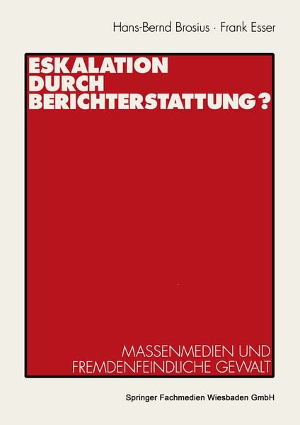 Produktbild: Eskalation durch Berichterstattung?