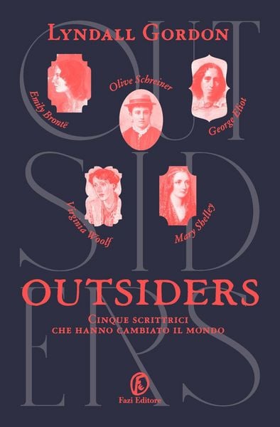 Produktbild: Outsiders. Cinque scrittrici che hanno cambiato il mondo